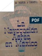 La Navegacion Aerea en Mexico 1770-1900