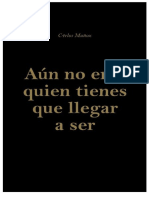 (Aun No Eres Quien Tienes Que Llegar A Ser PDF