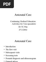 Antenatal Care: Continuing Medical Education Activities For Non-Specialists DR TC Pun 27/2/2002