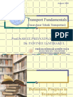 Transport Fundamentals: Prof - Ir.Sigit Priyanto, M.SC.,PHD Dr. Pawinee Iamtrakul