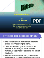 The Book of Mark: BY Dr. R. Muzira Skype: Pastorrobertmuzira Cell: 0782 833 009