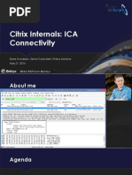 Citrix Internals: ICA Connectivity: Denis Gundarev, Senior Consultant, Entisys Solutions May 21, 2014