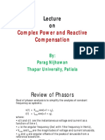 Complex Power and Reactive Compensation: By: Parag Nijhawan Thapar University, Patiala