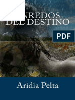 1 Enredos Del Destino - Aridia Pelta