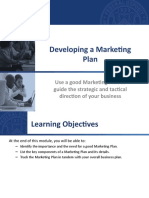 Developing A Marketing Plan: Use A Good Marketing Plan To Guide The Strategic and Tactical Direction of Your Business