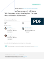 Communication Development in Children Who Receive The Cochlear Implant Younger Than 12 Months Risks Versus Benefits