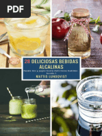 28 Deliciosas Bebidas Alcalinas - Banda 1 - Desde Tés y Jugos Hasta Deliciosos Batidos (Spanish Edition)