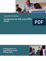 Configuring The Cpe As The Pppoe or Pppoa Client: Teleworker Connectivity