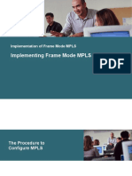 Implementation of Frame Mode MPLS