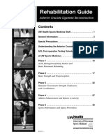 Rehabilitation Guide: Anterior Cruciate Ligament Reconstruction