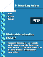 Lecture 2 - Networking Devices: Repeaters Hubs Bridges Routers