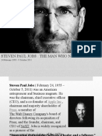 Steven Paul Jobs: The Man Who Never Give Up: 24 February 1955 - 5 October 2011