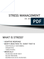 Stress Management: Dr. Manoj Mishra