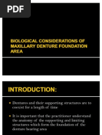 Biological Considerations of Maxillary Denture Foundation Area