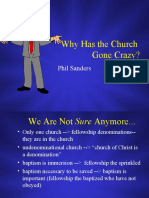 Why Has The Church Gone Crazy?: Phil Sanders