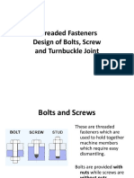 Threaded Fasteners Design of Bolts, Screw and Turnbuckle Joint