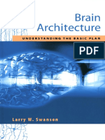 Larry W. Swanson-Brain Architecture - Understanding The Basic Plan (Medicine) - Oxford University Press, USA (2002)