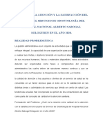 Correlación Entre La Calidad de La Atención y La Satisfacción Del Usuario Del Servicio de Odontología Del Hospital Nacional Alberto Sabogal Sologuren en El Año 2020