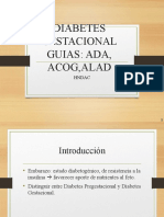 Diabetes Gestacional Guias: Ada, Acog, Alad: Hndac