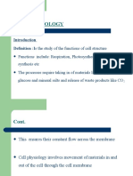 Cell Physiology: Definition:Is The Study of The Functions of Cell Structure