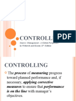 Controlling: Source: Management - A Global Perspective by Weihrich and Koontz 11 Edition