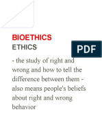 Bioethics: Ethics