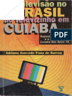 Da Televisao No Brasil Ao Televizinho em Cuiaba (Qualidade Melhor)