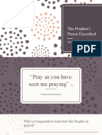 The Prophet's Prayer Described