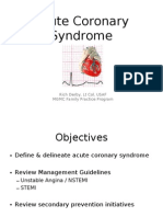 Acute Coronary Syndrome: Rich Derby, LT Col, USAF MGMC Family Practice Program