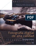 Fotografia Digital de Alta Calidad, 2nd Ed, 2006, José María Mellado