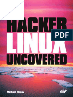 Hacker Linux Uncovered @spy - by Michael Flenov PDF