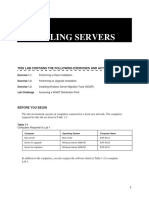 Installing Servers: This Lab Contains The Following Exercises and Activities