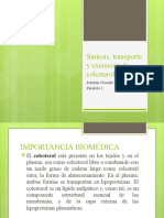 Síntesis, Transporte y Excreción de Colesterol