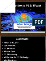 Introduction To VLSI World: Kalyan Acharjya