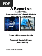 A Report On: Case Study: Transforming Intel's Supply Chain To Meet Market Challenges