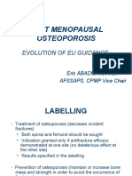 Post Menopausal Osteoporosis: Evolution of Eu Guidance