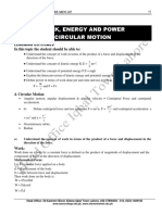 Work, Energy and Power Circular Motion: UNIT 03, 04