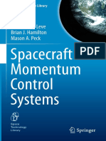 Spacecraft Momentum Control Systems: Frederick A. Leve Brian J. Hamilton Mason A. Peck