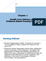 Health Care Delivery and Evidence-Based Nursing Practice Health Care Delivery and Evidence-Based Nursing Practice