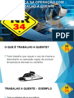 SEGURANÇA NA OPERAÇÃO COM TRABALHO A QUENTE NR 34