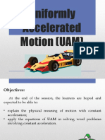 Uniformly Accelerated Motion (UAM)