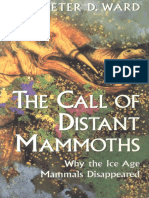 Ward, Peter Douglas - The Call of Distant Mammoths - Why The Ice Age Mammals Disappeared PDF