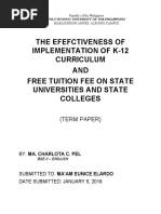 The Efefctiveness of Implementation of K-12 Curriculum AND Free Tuition Fee On State Universities and State Colleges