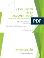 Análisis Y EVALUACIÓN de LA Argumentación: Desde La Perspectiva Pragmadialética