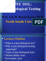 PSY 101L: Psychological Testing: Prof. A.K.M. Rezaul Karim, PH.D