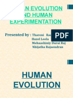 Human Evolution and Human Experimentation: Presented by