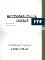 Resonance in R-L-C Circuit: Series Circuit Parallel Circuit