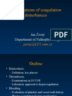 Examinations of Coagulation Disturbances: Jan Živný Department of Pathophysiology