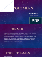 Polymers: - Me Youth