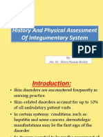 History and Physical Assessment of Integumentary System: By: Mr. M - Shiva Nanda Reddy